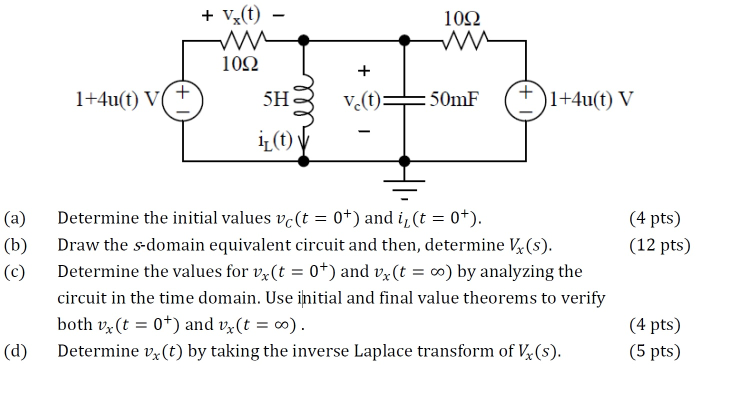 Solved Determine the initial values vc(t = 0+) and iL(t = | Chegg.com