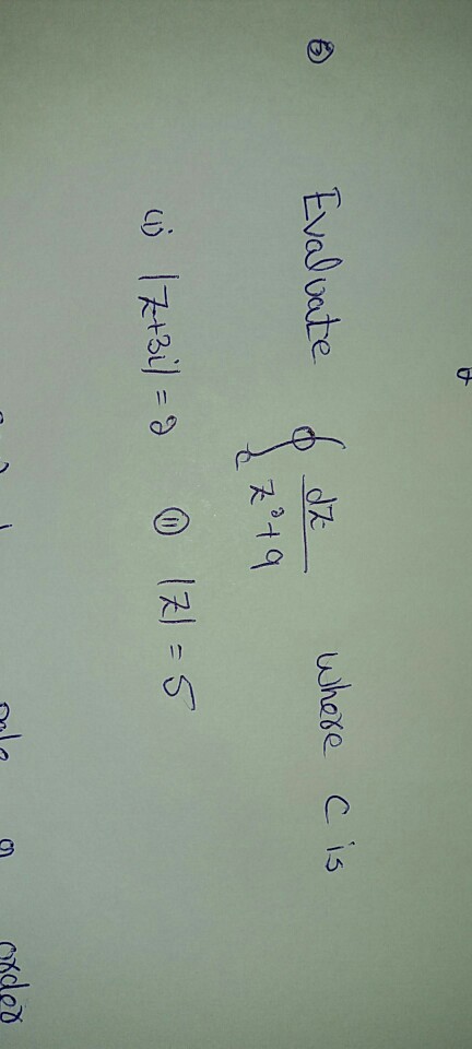 Solved 6 Evaluate Dz 19 Chegg
