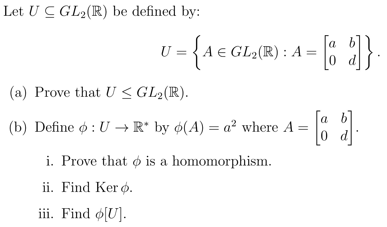 Abstract Algebra - Homomorphisms. I Need Help Finding | Chegg.com