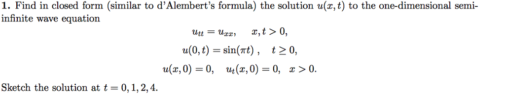 Find in closed form (similar to d'Alembert's formula) | Chegg.com