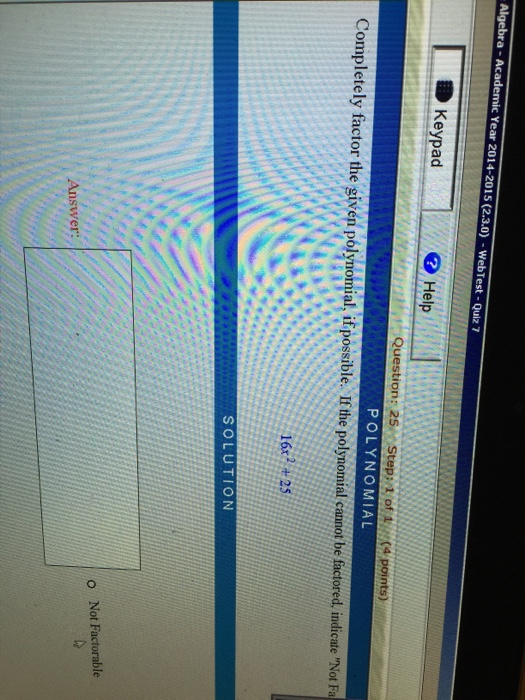 Solved POLYNOMIAL Completely Factor The Given Polynomial, If | Chegg.com