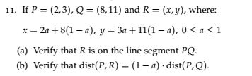 Solved If P = (2, 3), Q = (8, 11) and R = (x, y), where: x = | Chegg.com