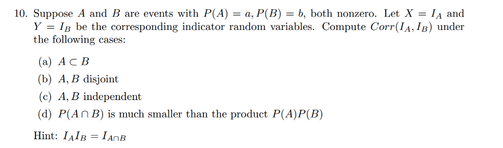 Solved Suppose A And B Are Events With P(A) = A, P(B) = B, | Chegg.com