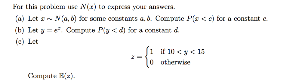 Solved 6. Let N(x) be the cumilative probability | Chegg.com