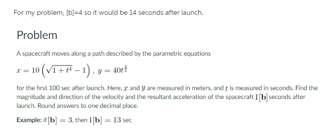 Solved For My Problem, [b] = 4 So It Would Be 14 Seconds | Chegg.com