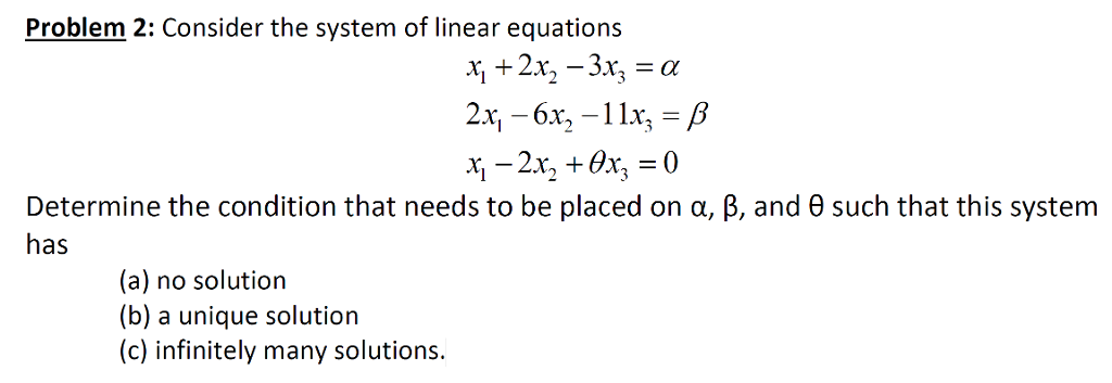 Solved Problem 2: Consider the system of linear equations | Chegg.com