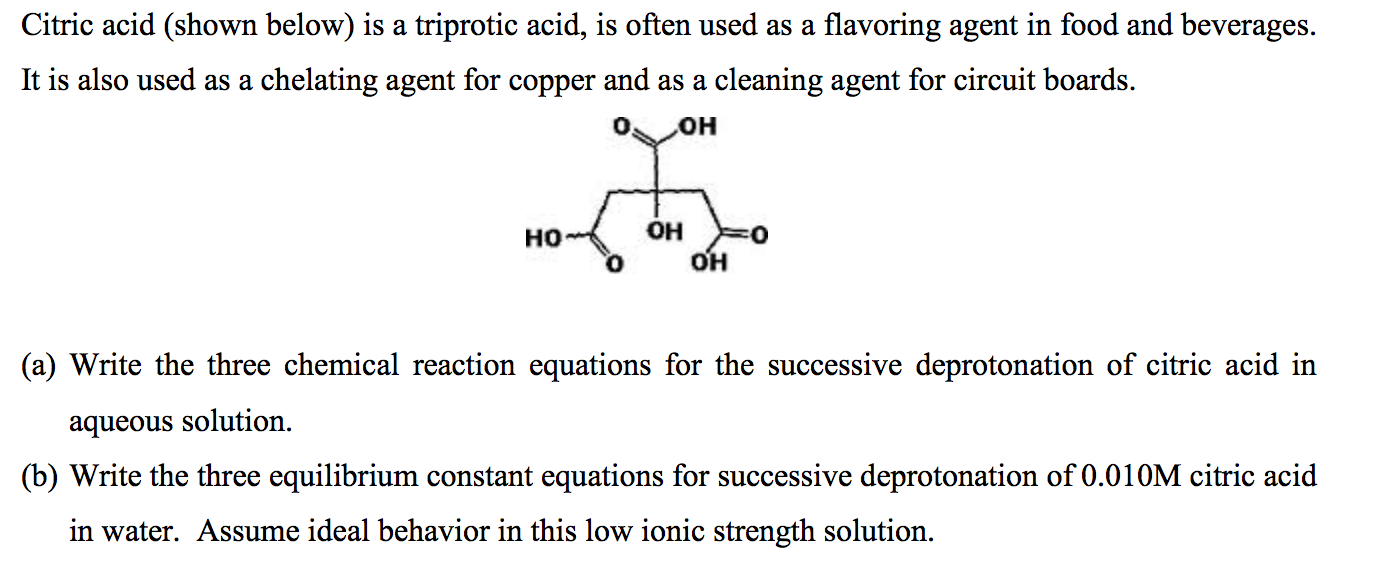 Solved Citric Acid Shown Below Is A Triprotic Acid Is 0624