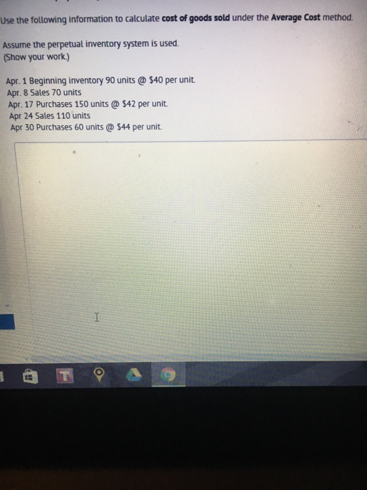 Solved Use The Following Information To Calculate Cost Of Chegg