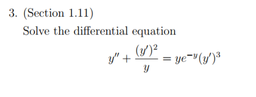 Solved 3. (Section 1.11) Solve the differential equation | Chegg.com