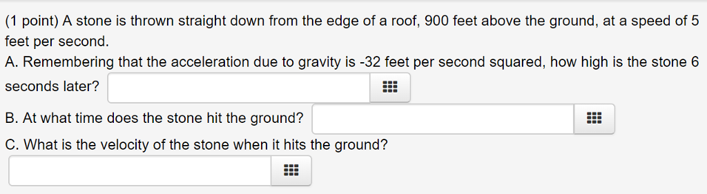 Solved (1 point) A stone is thrown straight down from the | Chegg.com