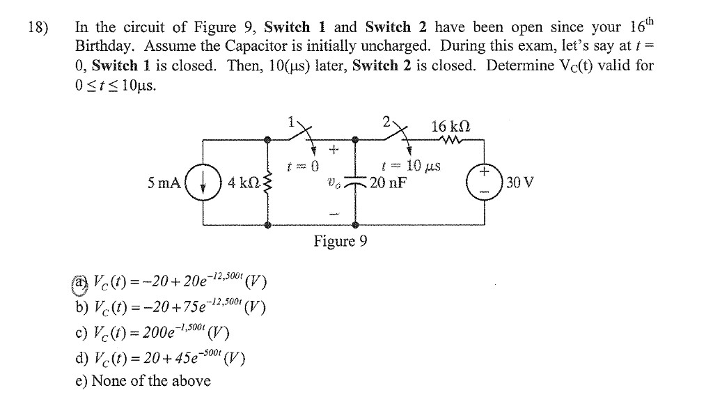 Solved 18) In the circuit of Figure 9, Switch 1 and Switch 2 | Chegg.com