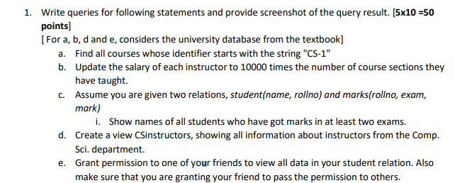 Solved 1. Write queries for following statements and provide | Chegg.com