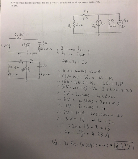 Solved 3. Write the nodal equations for the network and find | Chegg.com