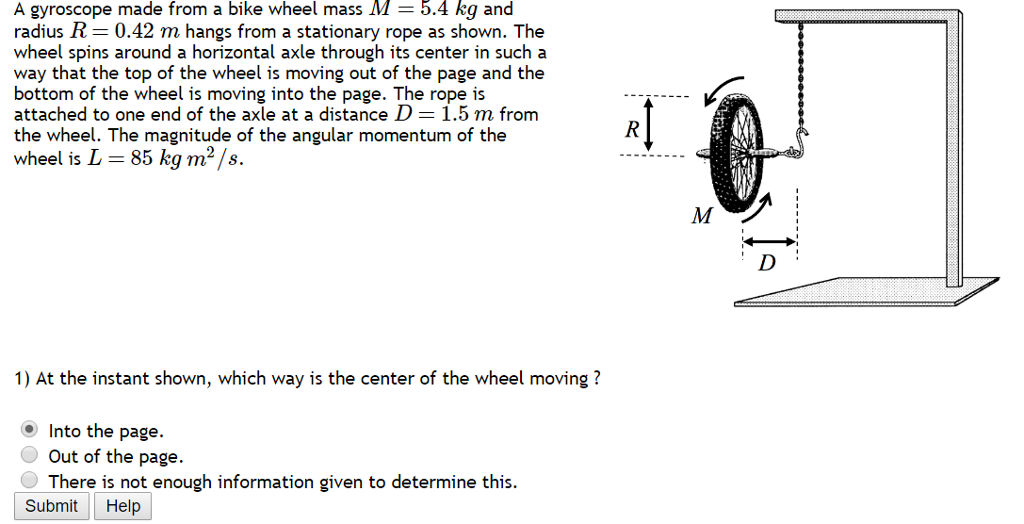 Solved A gyroscope made from a bike wheel mass M = 5.4 kg