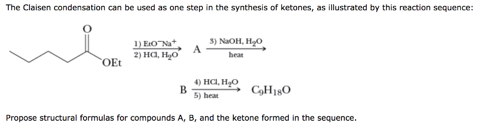Solved The Claisen Condensation Can Be Used As One Step In 