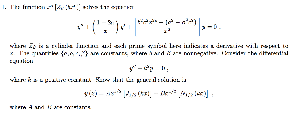 The function x^a [Z_beta (bx^c)] solves the equation | Chegg.com