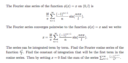 Solved The Fourier sine series of the function φ(r)-x on | Chegg.com