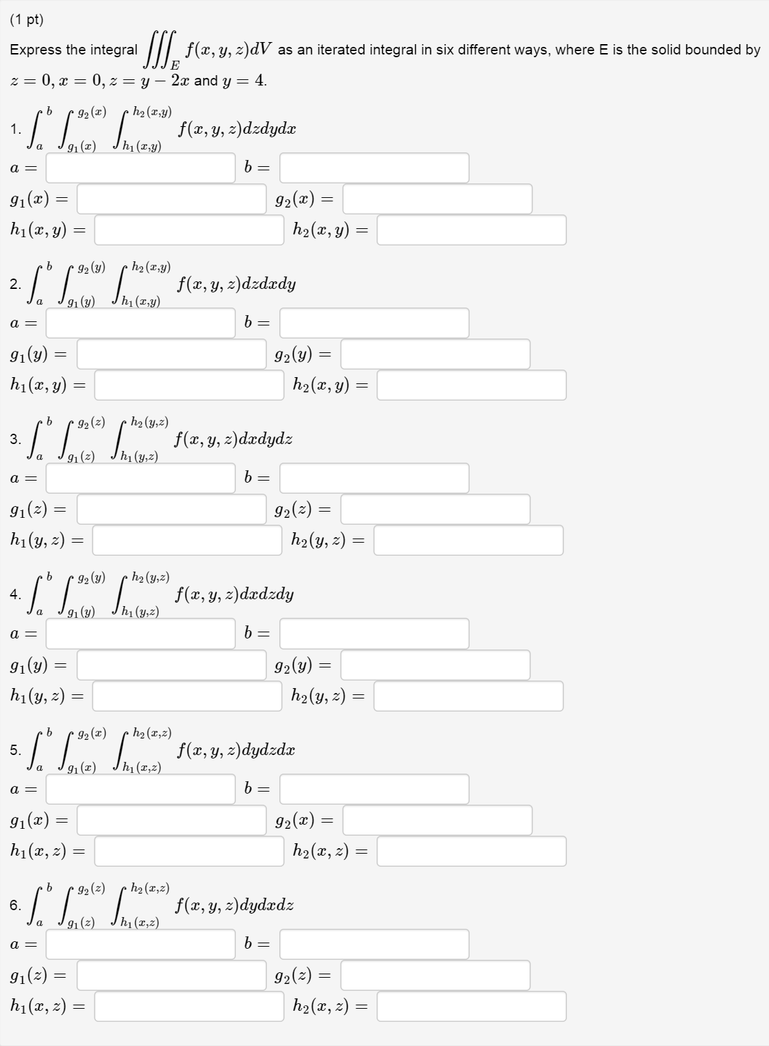 Solved Express the integral triple integrate E f (x,y,z) dV | Chegg.com