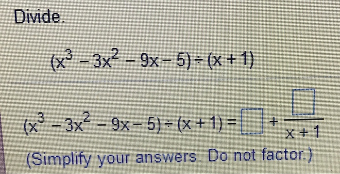 divide x 1 x 3 3x 2 9x 5