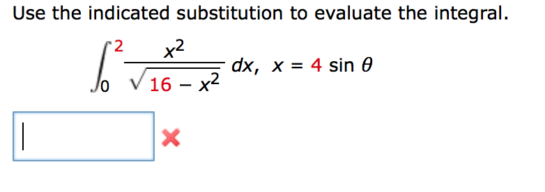 Solved Use the indicated substitution to evaluate the | Chegg.com