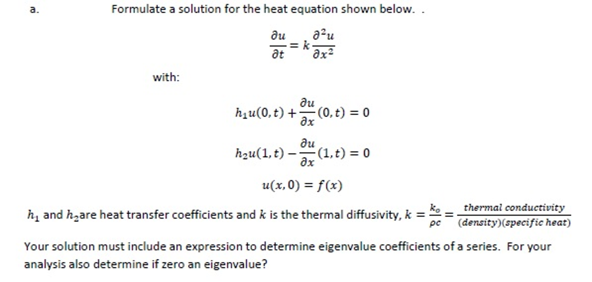 solved-formulate-a-solution-for-the-heat-equation-shown-chegg