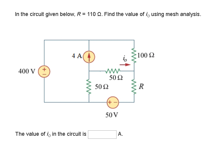Solved In the circuit given below, R-110 Ω. Find the value | Chegg.com