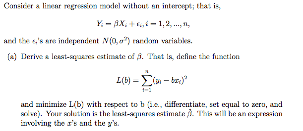 Solved Consider a linear regression model without an | Chegg.com