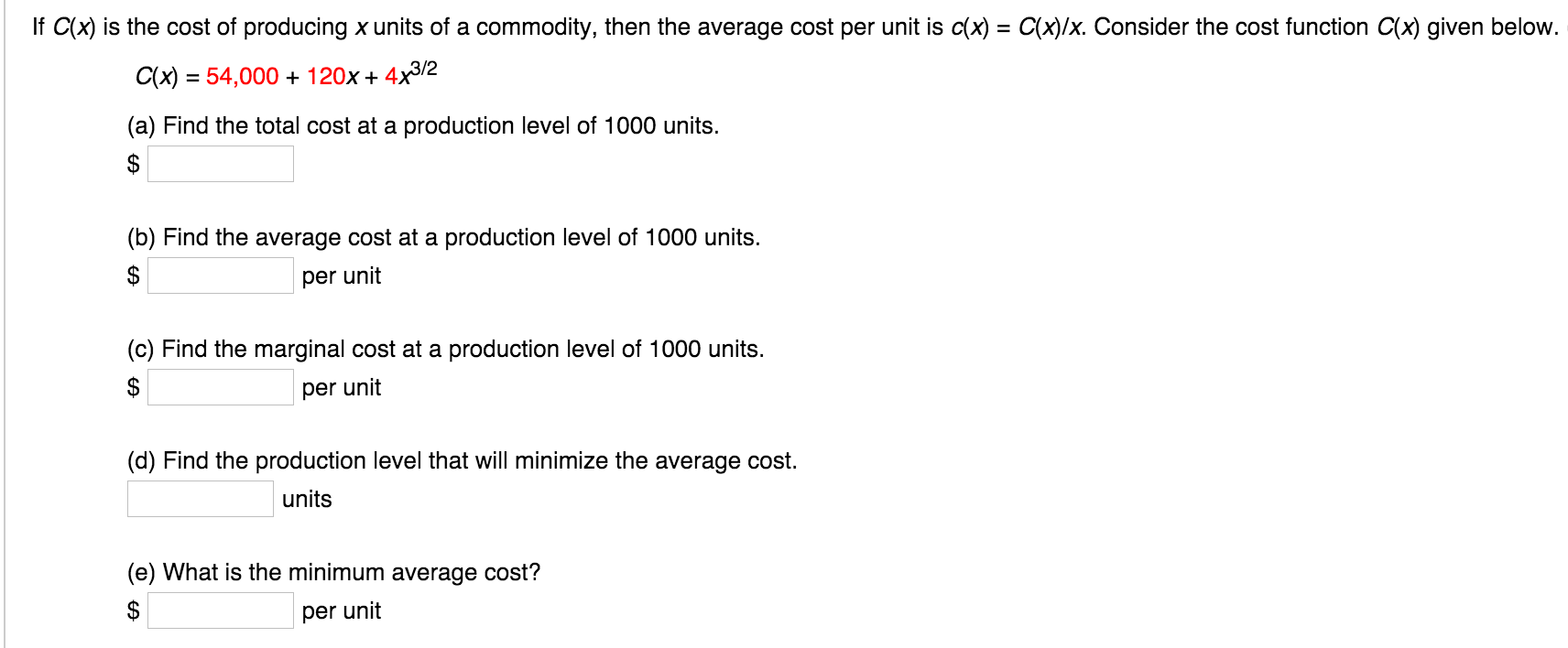 Solved If C X Is The Cost Of Producing X Units Of A Chegg Com