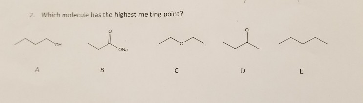 Which Molecule Has The Highest Melting Point