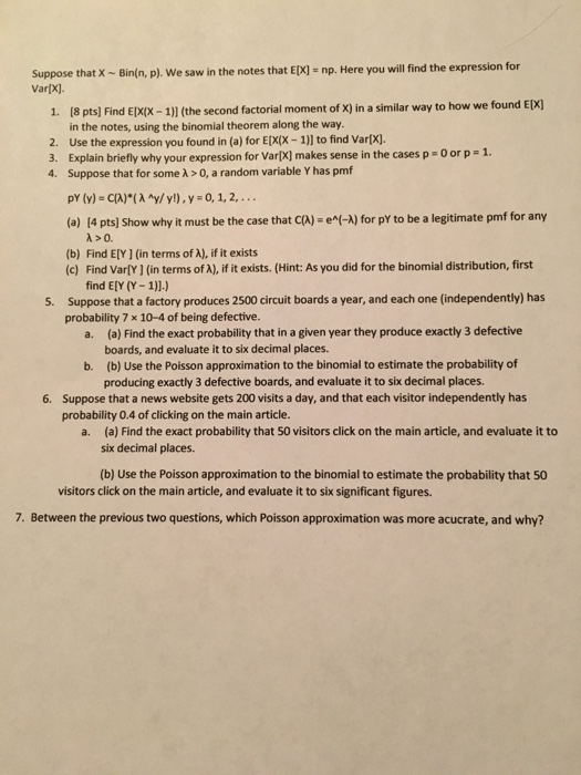 Solved Suppose that X Bin(n, p). We saw in the notes that