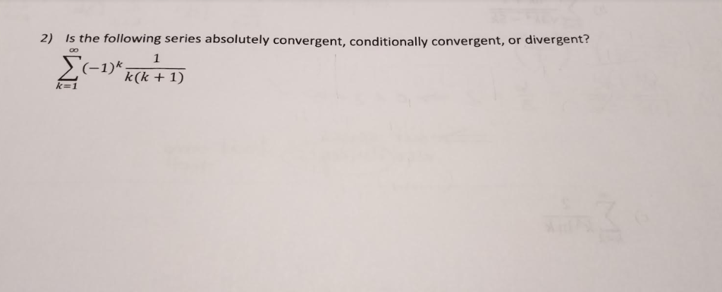 Solved 2 Is The Following Series Absolutely Convergent Chegg Solved 2 Is The Following Series Absolutely Convergent Chegg