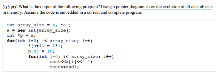 Solved C++ What is the output of the following program? | Chegg.com