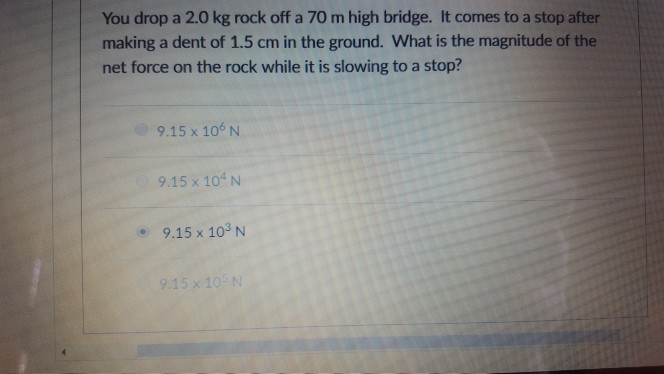 Solved You drop a 2.0 kg rock off a 70 m high bridge. It | Chegg.com