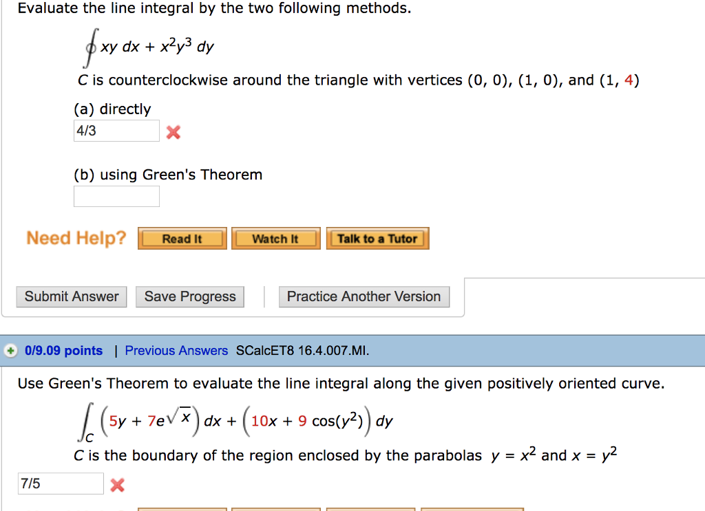 Solved Evaluate The Line Integral By The Two Following 8348