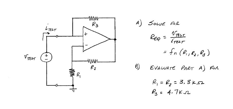 Solved A) SOLVE FOR REQ=VTEST/ITEST =fn(R1,R2,R3) B) | Chegg.com