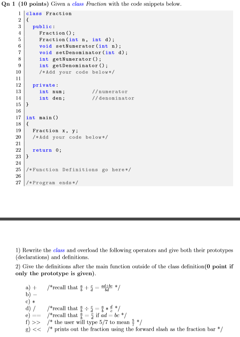 Solved Given A Class Fraction With The Code Snippets Below | Chegg.com