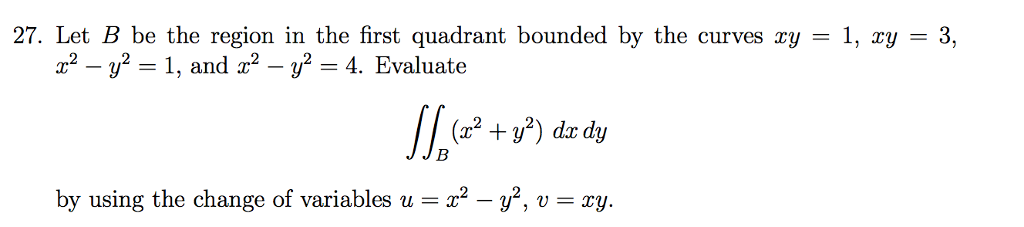 Solved Let B be the region in the first quadrant bounded by | Chegg.com