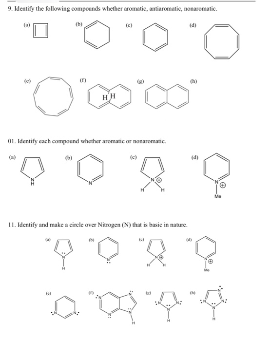 Solved 9. Identify the following compounds whether aromatic, | Chegg.com
