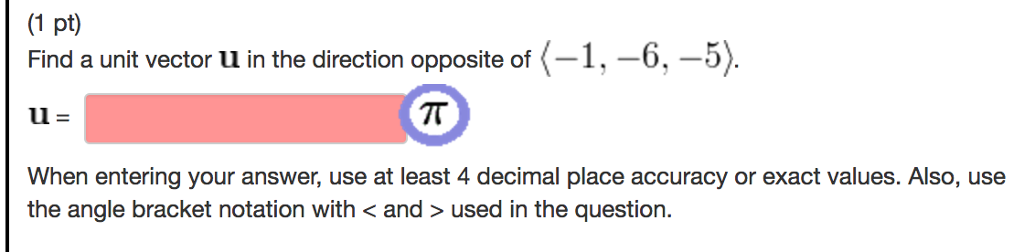 Solved Find a unit vector u in the direction opposite of | Chegg.com