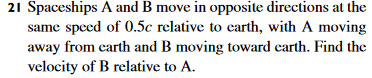Solved 21 Spaceships A and B move in opposite directions at | Chegg.com 
