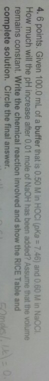 Solved 4.6 points. Given 100.0 mL of a buffer that is 0.50 M | Chegg.com