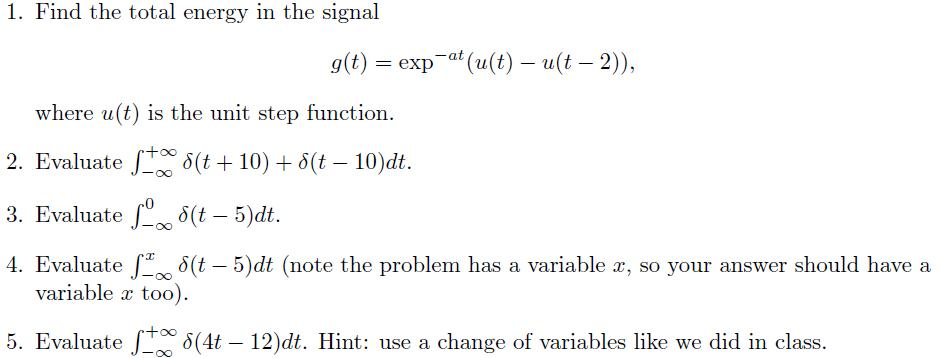 Solved 1. Find The Total Energy In The Signal G(t) = 