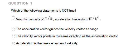 Solved QUESTION Which of the following statements is NOT | Chegg.com