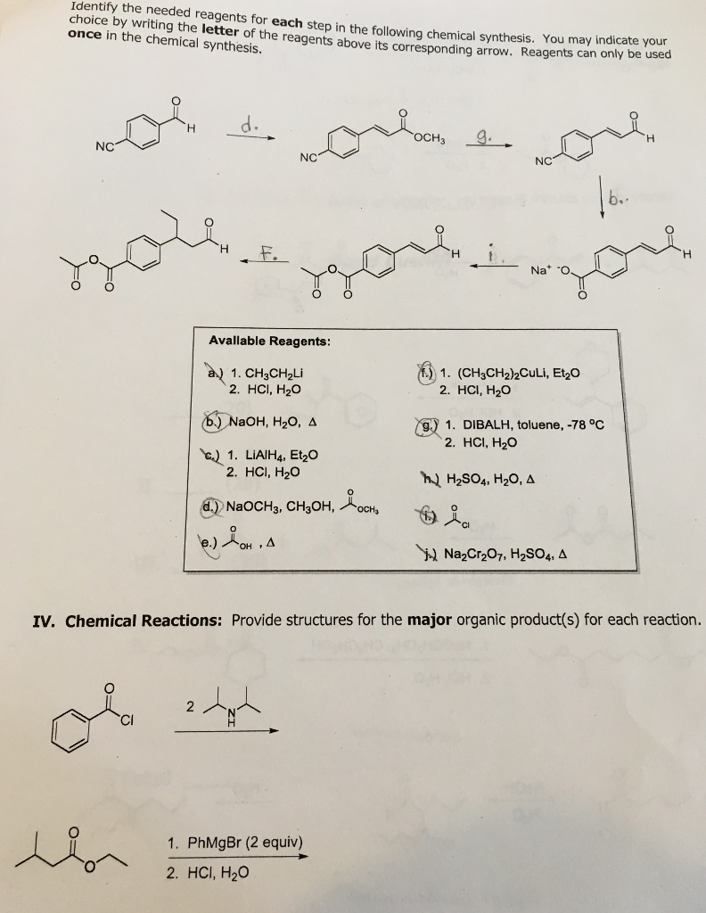 Solved Identify The Needed Reagents For Each Step In The | Chegg.com