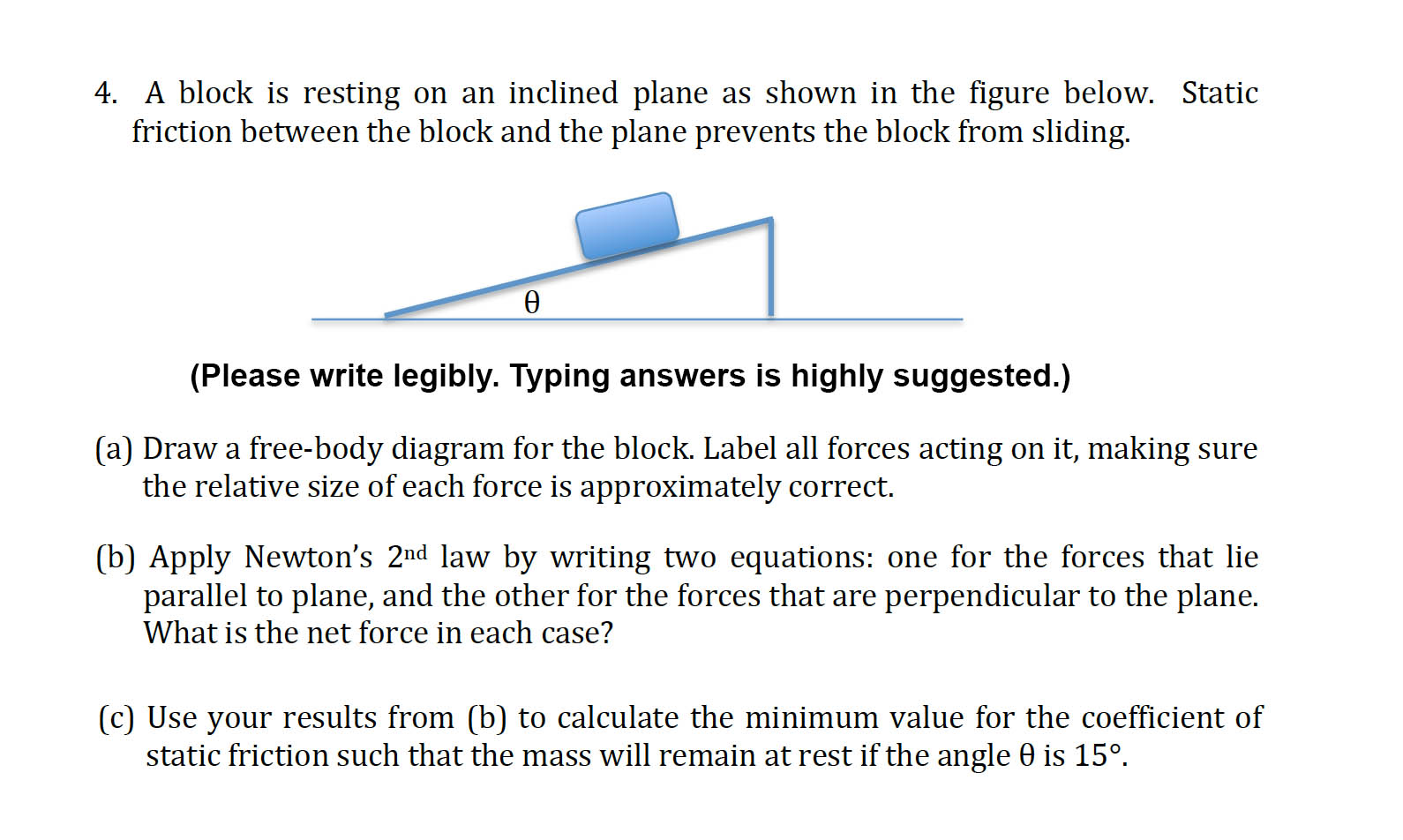 Solved A block is resting on an inclined plane as shown in