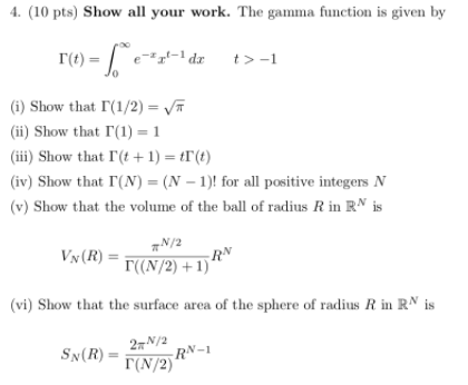 Solved . (10 pts) Show all your work. The gamma function is | Chegg.com