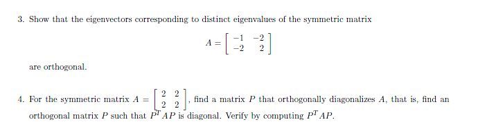 Solved Show that the eigenvectors corresponding to distinct | Chegg.com