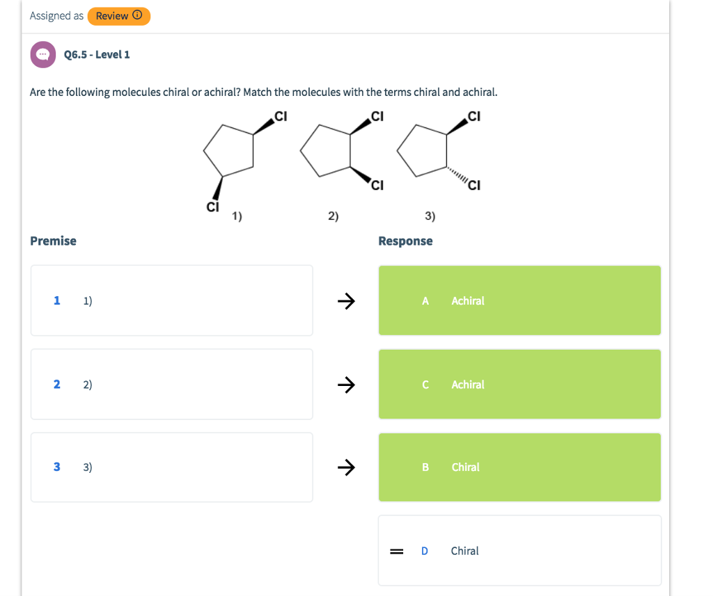 Solved Question: Are The Following Molecules Chiral Or | Chegg.com