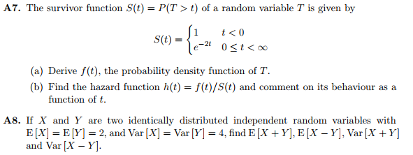 Solved A7. The survivor function S(t)- P(Tt) of a random | Chegg.com