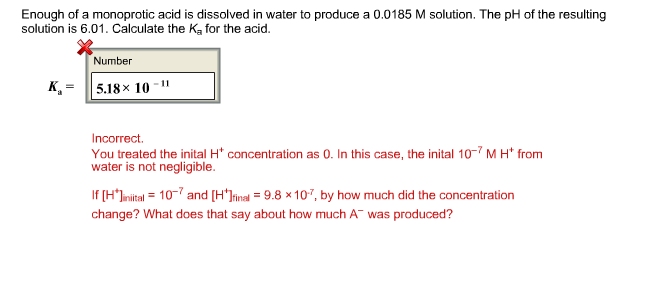 Solved: Enough Of A Monoprotic Acid Is Dissolved In Water | Chegg.com